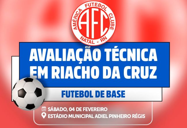 América Futebol Clube realizará Avaliação Técnica em Riacho da Cruz